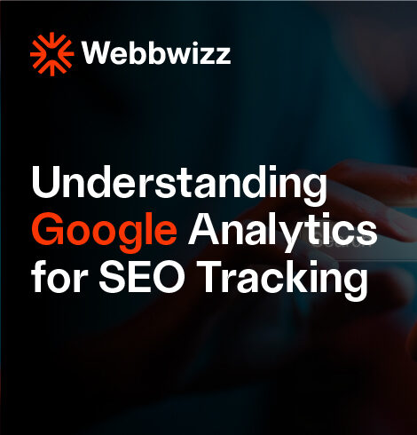 Understanding Google Analytics for SEO Tracking