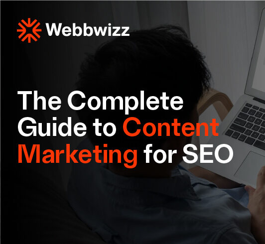 The Complete Guide to Content Marketing for SEO